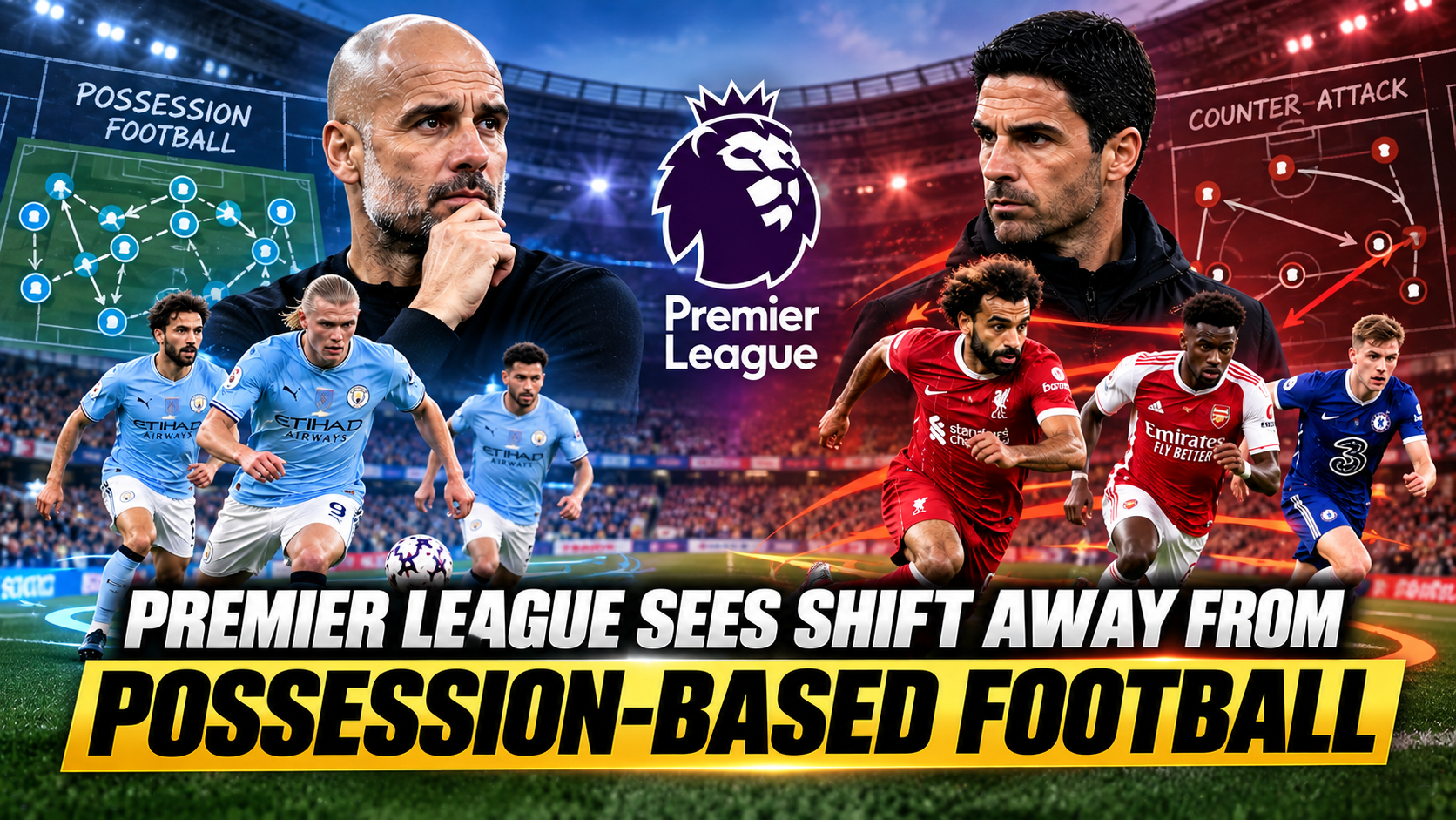 ChatGPT Image Sep 29 2026 11 43 06 PM Premier League Sees Shift Away from Possession-Based Football